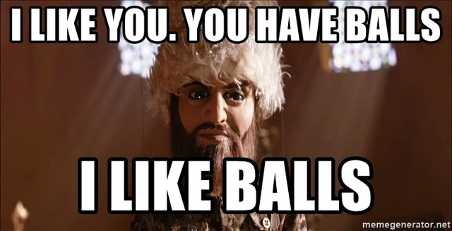 i-like-you-you-have-balls-i-like-balls.jpg